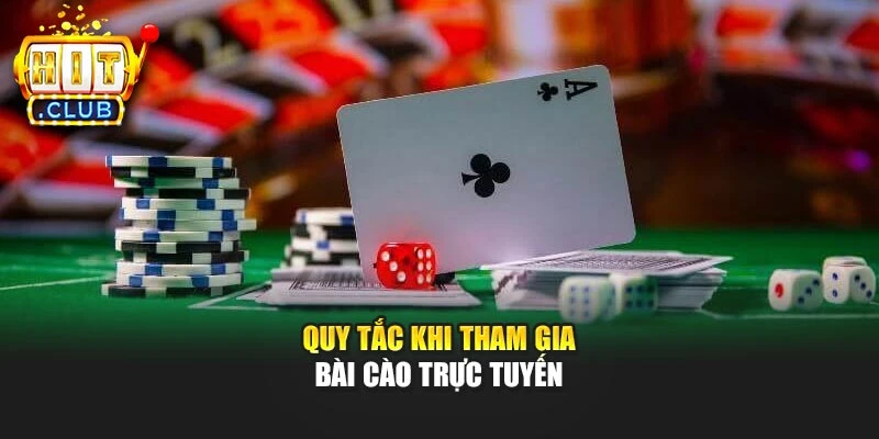 Quy tắc khi tham gia Bài Cào trực tuyến